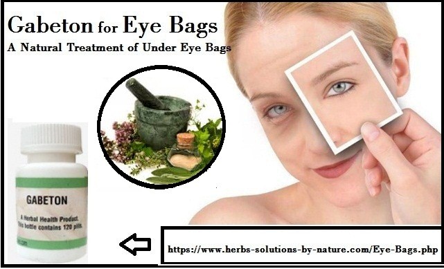 Gabeton Herbal Supplement for Eye Bags Natural Treatment
