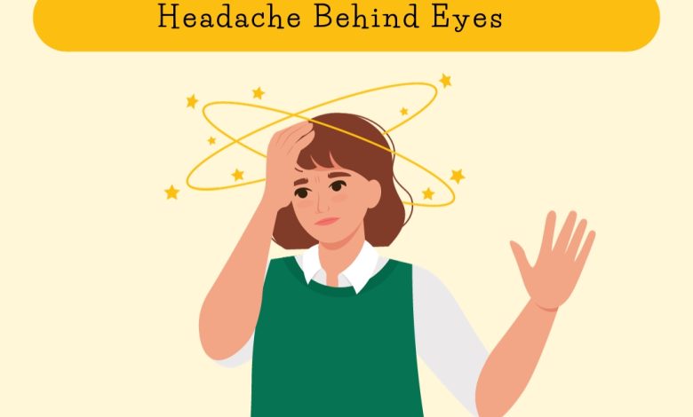 Headache Behind Eyes